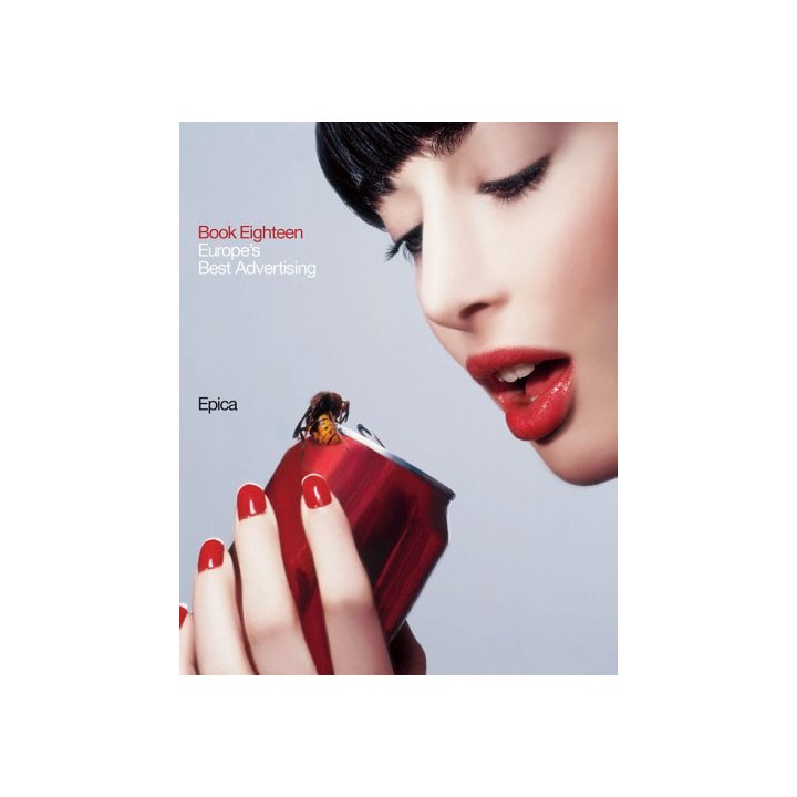 Epica Book Eighteen : Europe's Best Advertising